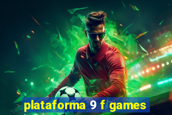 plataforma 9 f games